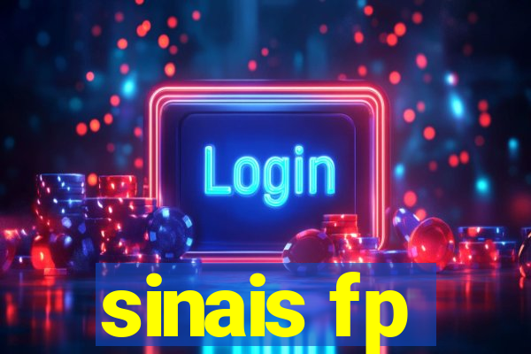 sinais fp